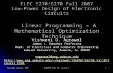 Copyright Agrawal, 2007 ELEC6270 Fall 07, Lecture 8 1 ELEC 5270/6270 Fall 2007 Low-Power Design of Electronic Circuits Linear Programming – A Mathematical.