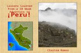 ¡Peru! Clarisa Ramos Lessons Learned from a 10 Week Adventure in.