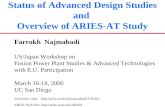 Status of Advanced Design Studies and Overview of ARIES-AT Study Farrokh Najmabadi US/Japan Workshop on Fusion Power Plant Studies & Advanced Technologies.