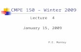 CMPE 150 – Winter 2009 Lecture 4 January 15, 2009 P.E. Mantey.