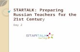 STARTALK: Preparing Russian Teachers for the 21st Century Day 2.