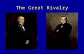 The Great Rivalry. The Parliamentary World Prestigious Important Fun.