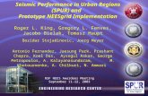 Seismic Performance in Urban Regions (SPUR) and Prototype NEESgrid Implementation Roger L. King, Gregory L. Fenves, Jacobo Bielak, Tomasz Haupt Bozidar.