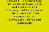 Epigenetic drug Gar1041 (auranofin) in combination with antiretroviral therapy (ART) reduces the proviral DNA reservoir in SIVmac251- infected macaques.