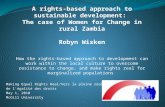 Making Equal Rights Real/Vers la pleine réalisation de l'égalité des droits May 1, 2010 McGill University A rights-based approach to sustainable development: