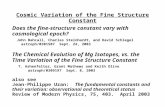 Cosmic Variation of the Fine Structure Constant Does the fine-structure constant vary with cosmological epoch? John Bahcall, Charles Steinhardt, and David.