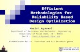 Efficient Methodologies for Reliability Based Design Optimization Harish Agarwal Department of Aerospace and Mechanical Engineering University of Notre.