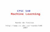 CPSC 540 Machine Learning Nando de Freitas nando/540-2007.