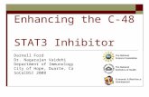 Enhancing the C-48 STAT3 Inhibitor Darnell Ford Dr. Nagarajan Vaidehi Department of Immunology City of Hope, Duarte, Ca SoCalBSI 2008.
