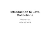 Introduction to Java Collections Written by Adam Carmi.