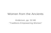 Women from the Ancients Anderson, pp. 52-66 “Traditions Empowering Women”