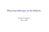Pharmacotherapy in the Elderly Paola S. Timiras May, 2007.