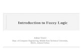 Introduction to Fuzzy Logic Adnan Yazici Dept. of Computer Engineering, Middle East Technical University, 06531, Ankara/Turkey.