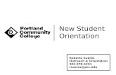 New Student Orientation Roberto Suárez Outreach & Orientation 503-978-5291 rsuarez@pcc.edu.