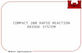 Modern Improvements COMPACT 200 RAPID REACTION BRIDGE SYSTEM.