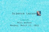 Science Lesson Liquids Miss Walker Thursday, June 25, 2015.
