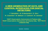 SDW2005 - TAORMINA A NEW GENERATION OF DATA AND CONTROL INTERFACES FOR DIGITAL DETECTORS F. Bortoletto 1, M. D’Alessandro 1, E. Giro 1, R. Cosentino 2,