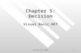 CSC110 Fall 20041 Chapter 5: Decision Visual Basic.NET.