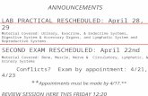 ANNOUNCEMENTS LAB PRACTICAL RESCHEDULED: April 28, 29 Material Covered: Urinary, Exocrine, & Endocrine Systems, Digestive System & Accessory Organs, and.