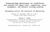 Forecasting decisions in conflicts: Best methods for supply chain, competition, union- management, and takeover strategy problems Ehrenberg Centre for.