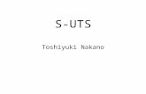 S-UTS Toshiyuki Nakano. Non-stop tomographic image taking Use Ultra High Speed Camera Max 100views/sec –Up to 3k frames per second.  Max 100views/sec.