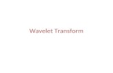 Wavelet Transform. Wavelet Transform Coding: Multiresolution approach Wavelet transform Quantizer Symbol encoder Input image (NxN) Compressed image Inverse.