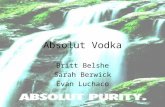 Absolut Vodka Britt Belshe Sarah Berwick Evan Luchaco.