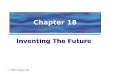 2002 Prentice Hall Chapter 18 Inventing The Future.