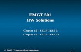 1 1 Slide © 2005 Thomson/South-Western EMGT 501 HW Solutions Chapter 15 - SELF TEST 3 Chapter 15 - SELF TEST 14.