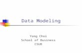 Data Modeling Yong Choi School of Business CSUB. Part # 2 2 Database Collection of data in electronic format – A digital library of organization Managed.