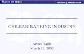 Estudios y Planificación CHILEAN BANKING INDUSTRY Arturo Tagle March 19, 2002.