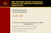 Undergraduate Concentrations USC Marshall School of Business Finance and Business Economics Department July 06, 2006 Finance and Business Economics (FBE)