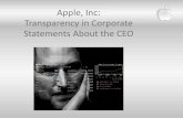 Apple Inc.  Shareholders & Investing Community  Media  Competitors (i.e. Dell, Microsoft, etc.)  Apple Customers  U.S. Government  Legal.