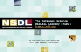The National Science Digital Library (NSDL)   An Introduction and Overview ASEE 2005 Annual Conference.