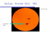 Solar Storm Oct ‘03 29 Oct ‘03 Complex 486. Christie Ponder, Houston, Oct 29 ‘03.
