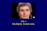 Multiple Sclerosis 906-4. Eye Movements Transient spontaneous primary position upbeat nystagmus with lid nystagmus Rapid bursts of horizontal square wave.