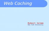 Web Caching Robert Grimm New York University. Before We Get Started  Illustrating Results  Type Theory 101.