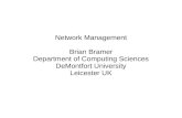Network Management Brian Bramer Department of Computing Sciences DeMontfort University Leicester UK.