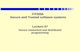 FIT3056 Secure and Trusted software systems Lecture 07 Secure networked and distributed programming.