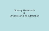 Survey Research & Understanding Statistics. Central Tendency.