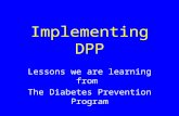 Implementing DPP Lessons we are learning from The Diabetes Prevention Program.