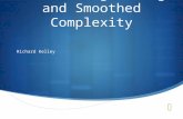 Linear Programming and Smoothed Complexity Richard Kelley.