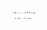 Capture the Flag & Related Topics. 2 Strategies? Offensive strategies, defensive strategies, others? Q: Where is a good place for blue to lie in wait?