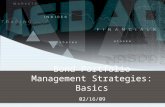 Bond Portfolio Management Strategies: Basics 02/16/09.