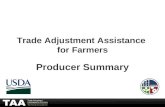 Trade Adjustment Assistance for Farmers Producer Summary.