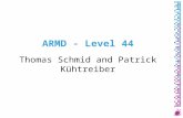 ARMD - Level 44 Thomas Schmid and Patrick Kühtreiber.