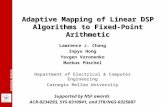 Carnegie Mellon Adaptive Mapping of Linear DSP Algorithms to Fixed-Point Arithmetic Lawrence J. Chang Inpyo Hong Yevgen Voronenko Markus Püschel Department.