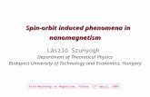 Spin-orbit induced phenomena in nanomagnetism László Szunyogh Department of Theoretical Physics Budapest University of Technology and Economics, Hungary.