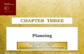 3-1 CHAPTER THREE Planning Screen graphics created by: Jana F. Kuzmicki, PhD Troy State University-Florida and Western Region McGraw-Hill/Irwin © 2006.