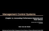 Wim Van der Stede Management Control Systems Chapter 11: Accounting Performance Measures and Their Effects mevrouw prof. dr J.P. Bahlmann 2 juni 2004 Merchant.